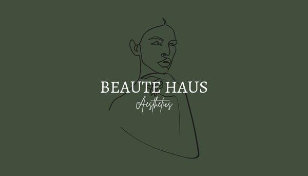 Beaute Haus Aeathetics