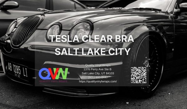 Tesla clear bra Salt Lake City - Quality Vinyl Wraps