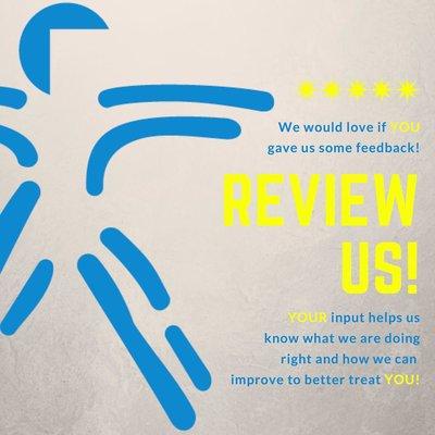 Review Us on one of our multiple media platforms! Facebook, YELP, Google, Etc.