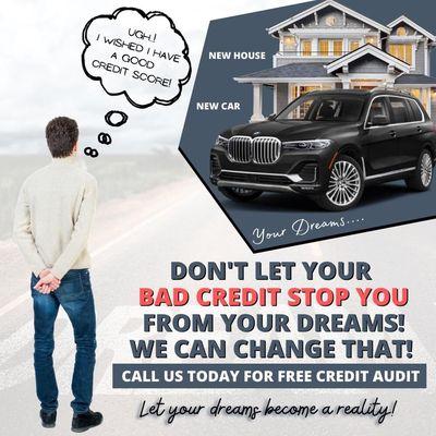 Don't Let Your Bad Credit Stop You!