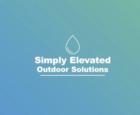 Simply Elevated Outdoor Solutions