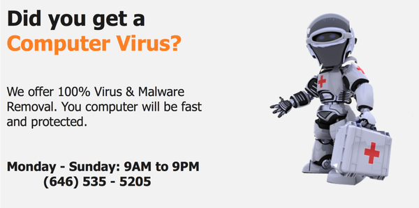 100% Virus and Malware removal service. We offer to our clients different service options: Remote Service, In-House Calls, Walk-in Service.