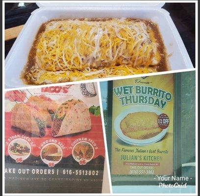 Taco Tuesdays, Wet Burrito Thursdays, & a wet Burrito with meat gravy.