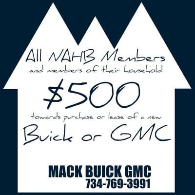 All NAHB members are eligible for an additional $500 discount on any lease or purchase of a new Buick or GMC.