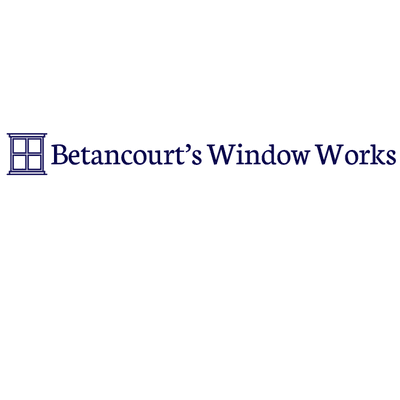 Betancourts Window Works