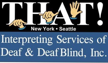 THAT! Interpreting Services of Deaf & Deaf-Blind