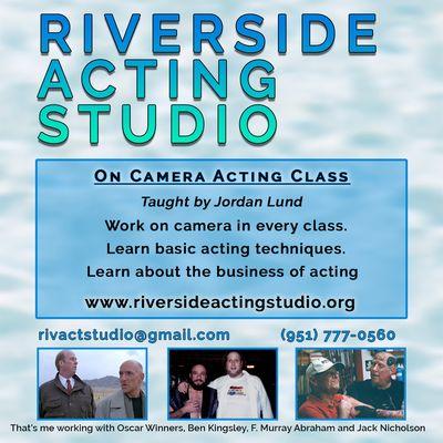 Riverside Acting Studio offers weekly ongoing On-Camera  classes.