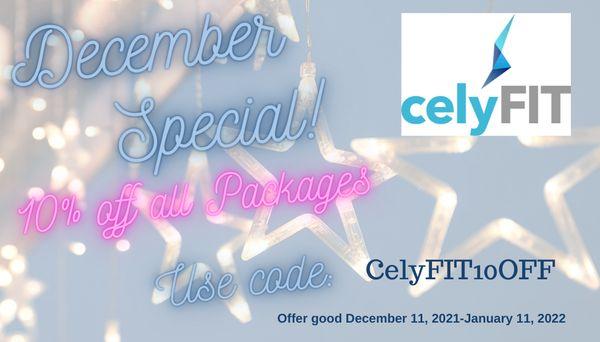 December Special! 10%Off all Packages Use Code * CelyFIT10OFF * https://me.onpodio.com/CelyFitness/packages