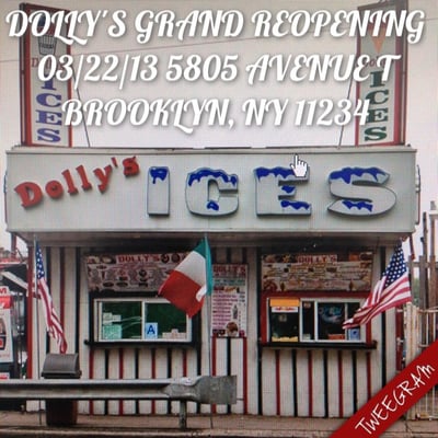 Hurricane Sandy can't stop Dolly's Ices.  New location is 5805 Avenue T, Brooklyn, NY 11234