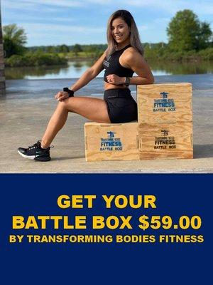 Get Your Battle Box: By Transforming Bodies Fitness