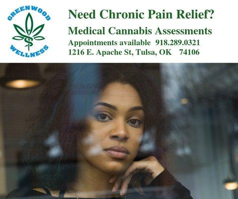 Need chronic pain relief?  Medical Cannabis Assessments.