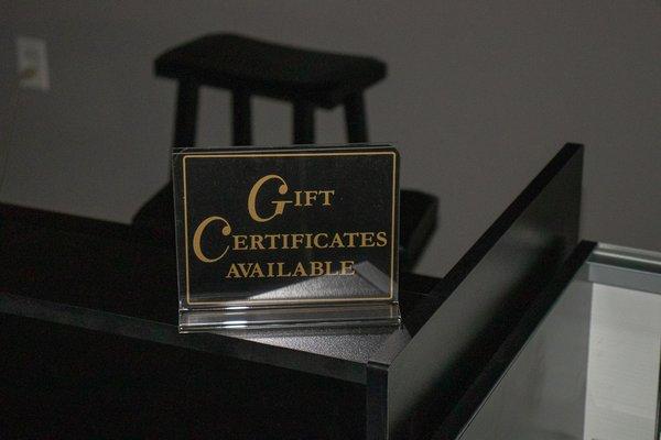 We sell gift certificates.  Stop by and pick one up.