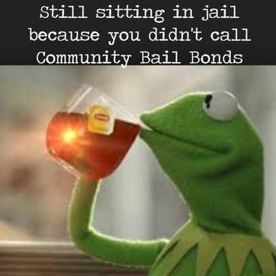 Don't sit in jail call Community Bail Bonds 201-758-7733