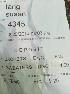 A dry cleaners in San Francisco that only charged me $5.25. Not sure why Menlo dry cleaners would charge me $18.50.