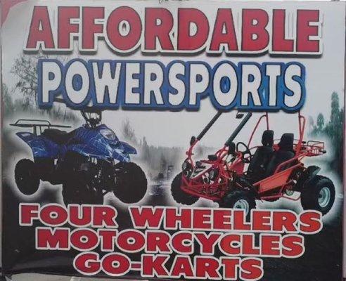 Affordable Powersports has cheap Four Wheeler's