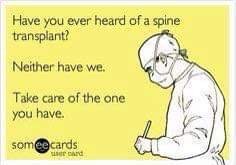 Public service announcement. Take care of your Spine.