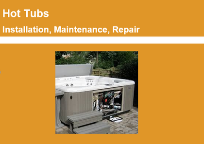 We can install, inspect, maintain, and repair hot tub spas.