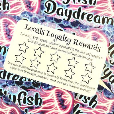 Local Loyalty Rewards! 
Fill the punch card and receive 10% off FOR LIFE! Don't lose the card, must be present to receive the discount!