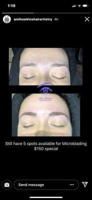 Ami Hawkins is amazing at micro blading she did a amazing job and I would definitely recommend her for hair too