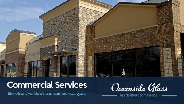 Commercial Services - Commercial windows and glass for businesses and new construction