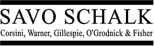 Savo Schalk Gillespie, O'Grodnick & Fisher