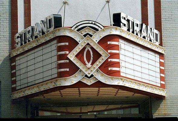 The historic Marquee of The Strand Theater.