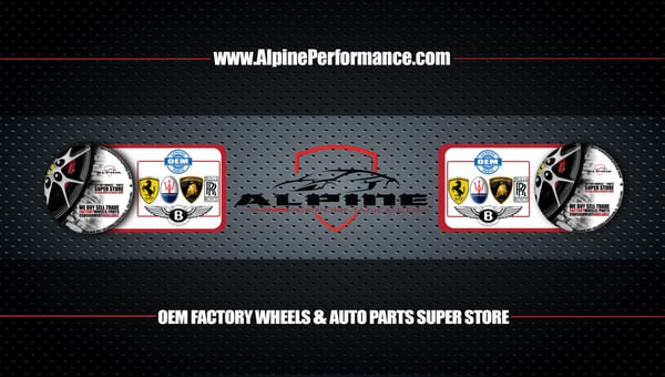 Alpine Performance OEM Factory Wheels & Used Parts for Bentley, Ferrari, Rolls Royce, & Lamborghini at a fraction of the market price.