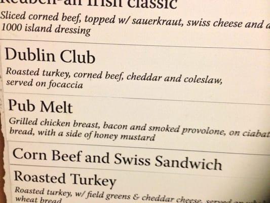 Dublin club: missing slaw, asked the bar, treated like jerk & told menus never had it. ched=Amer=nasty. foul food bad tude.