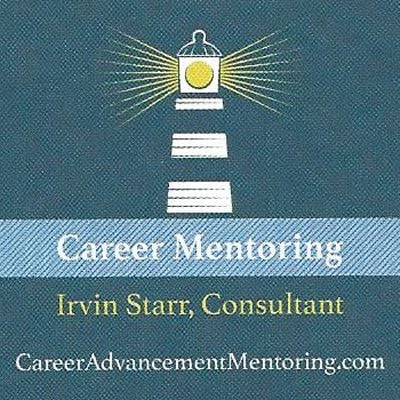 Irvin Starr, Career Advancement Mentoring -  Business Consulting and Career Counseling