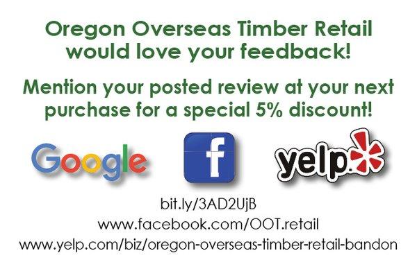 Here is your chance to receive a 5% discount on your next lumber purchase by leaving us a positive review. We really appreciate your support