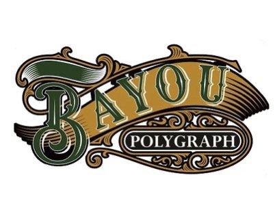 Bayou Polygraph