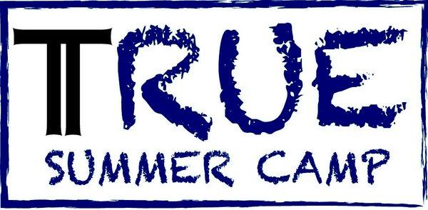 TRUE Summer Camp!