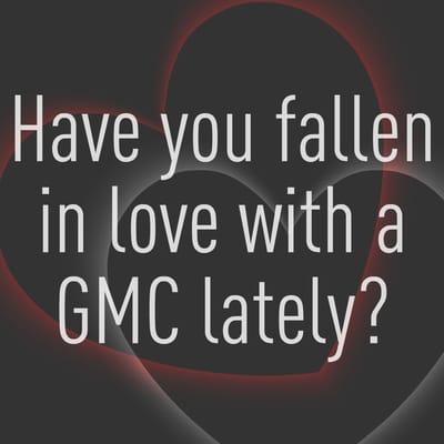 Have you fallen in love with a GMC lately?