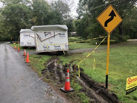 How far they left my house from the road. Tony said if something happens insurance is for. WE ADDED THE CAUTION TAPE AND CONES!!