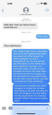 They texted me after the class started for the day. Unprofessional