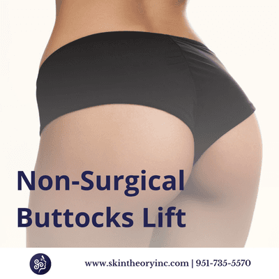 Feeling displeased about the size and shape of your bottom? Check out non-invasive, non-surgical Buttocks Lift https://www.skintheoryinc.com