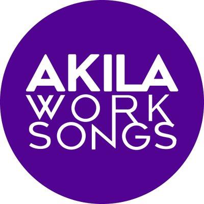 Akila Worksongs