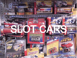 Slot cars, we have Aurora, AFX, Tyco, Autoworld, Life-Like. Also slot car parts and track