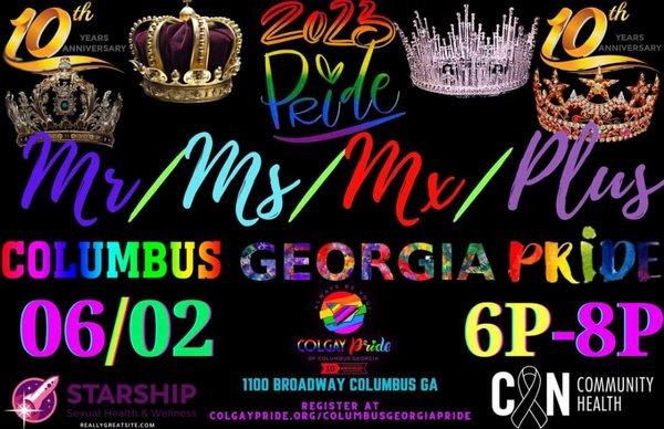 June 2nd is the Columbus Georgia pride pageant which will be held on Broadway from 6:00 p.m. to 8:00 p.m.