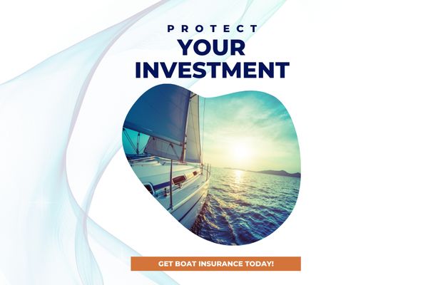 Protect your boat with boat insurance!