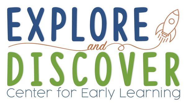 Explore and Discover Center for Early Learning