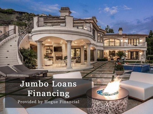 Jumbo Loans Made Easy by Hogue Financial