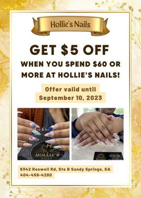 Get $5 OFF when you spend $60 or more at Hollie's Nails!