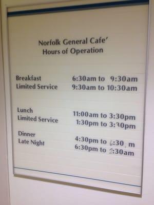 Hours in front on 1st floor of Norfolk Sentara Hospital