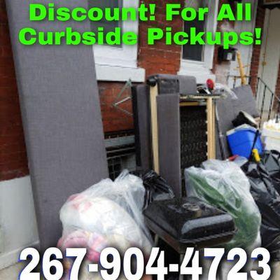 We offer huge discounts for all curbside trash  pick up service. We're  in the field mon-sun