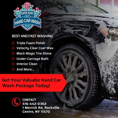 Welcome to Super Sonic RVC Hand Car Wash at Rockville Centre~
We offer valuable car wash packages and reasonable price for you!