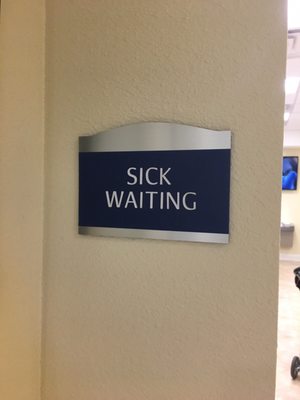 Separate sick and well wait areas