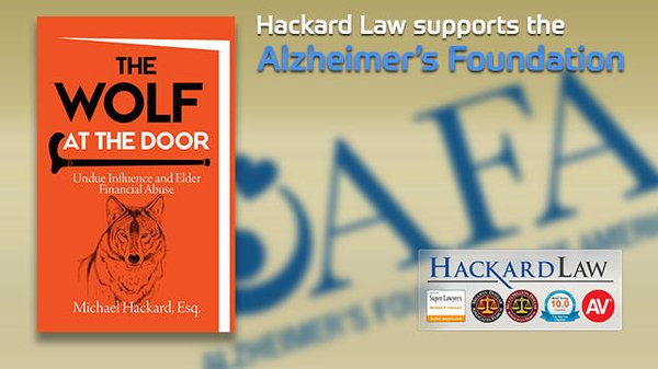 All proceeds from sales of The Wolf at the Door: Undue Influence and Elder Financial Abuse will be donated to the Alzheimer's...