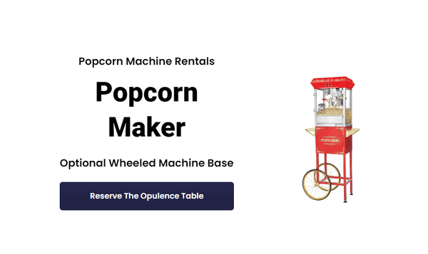 Popcorn Maker Rentals Miami Dade and Broward County