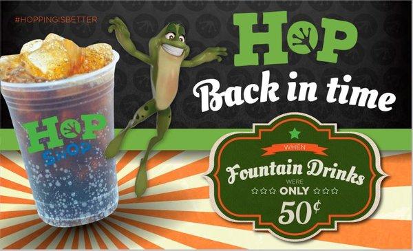 HOP back in time to when Fountain Pop was only 50 cents.  (April-June 2022)